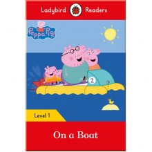 Ladybird Peppa Pig: On a Boat - Ladybird Readers Level 1