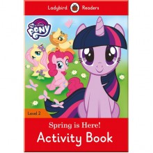 Ladybird My Little Pony: Spring is Here! Activity Book - Ladybird Readers Level 2