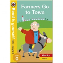 Ladybird Farmers Go to Town – Read it yourself with Ladybird Level 0: Step 8