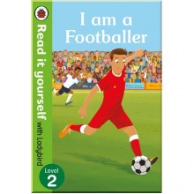 Ladybird I am a Footballer – Read it yourself with Ladybird Level 2