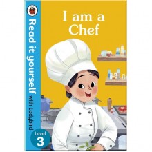 Ladybird I am a Chef: Read it yourself with Ladybird Level 3