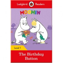 Ladybird Moomin: The Birthday Button - Ladybird Readers Level 1