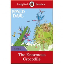 Ladybird Roald Dahl: The Enormous Crocodile - Ladybird Readers Level 3