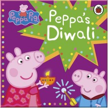 Ladybird Peppa Pig: Peppa's Diwali
