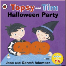 Ladybird Topsy and Tim: Halloween Party