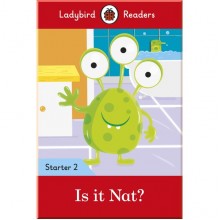 Ladybird Is it Nat? - Ladybird Readers Starter Level 2