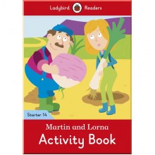 Ladybird Martin and Lorna Activity Book - Ladybird Readers Starter Level 14