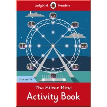Ladybird The Silver Ring Activity Book - Ladybird Readers Starter Level 17
