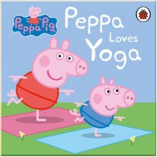 Ladybird Peppa Pig: Peppa Loves Yoga