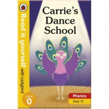 Ladybird Carrie's Dance School – Read it yourself with Ladybird Level 0: Step 12