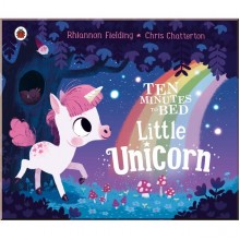 Ladybird Ten Minutes to Bed: Little Unicorn