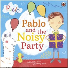 Ladybird Pablo: Pablo and the Noisy Party