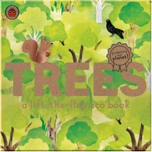 Ladybird Trees: A lift-the-flap eco book