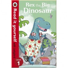 Ladybird Rex the Big Dinosaur - Read it yourself with Ladybird