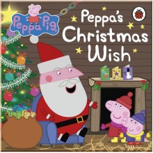 Ladybird Peppa Pig: Peppa's Christmas Wish