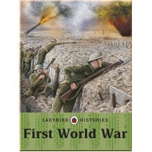 Ladybird Ladybird Histories: First World War