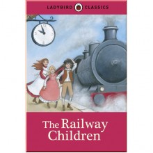 Ladybird Ladybird Classics: The Railway Children