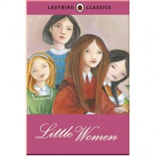 Ladybird Ladybird Classics: Little Women