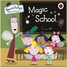 Ladybird Ben and Holly's Little Kingdom: Magic School
