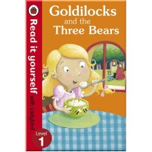 Ladybird Goldilocks and the Three Bears - Read It Yourself with Ladybird