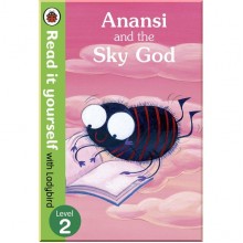 Ladybird Anansi and the Sky God: Read it yourself with Ladybird