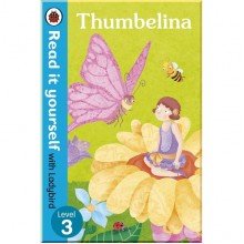 Ladybird Thumbelina - Read it yourself with Ladybird: Level 3