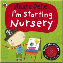 Ladybird I'm Starting Nursery: A Pirate Pete Book