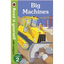 Ladybird Big Machines - Read it yourself with Ladybird: Level 2 (non-fiction)