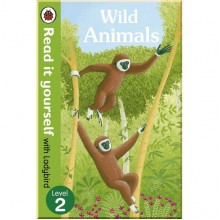 Ladybird Wild Animals - Read it yourself with Ladybird: Level 2 (non-fiction)