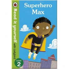 Ladybird Superhero Max- Read it yourself with Ladybird: Level 2