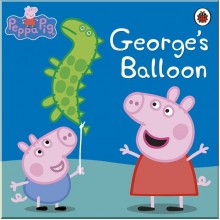 Ladybird Peppa Pig: George’s Balloon