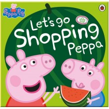 Ladybird Peppa Pig: Let's Go Shopping Peppa