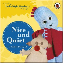BBC Children's Books In the Night Garden: Nice and Quiet