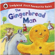 Ladybird The Gingerbread Man: Ladybird First Favourite Tales