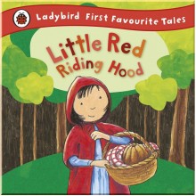 Ladybird Little Red Riding Hood: Ladybird First Favourite Tales