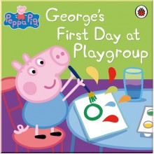 Ladybird Peppa Pig: George's First Day at Playgroup