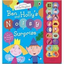 Ladybird Ben and Holly's Little Kingdom: Ben and Holly's Noisy Surprise