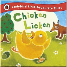 Ladybird Chicken Licken: Ladybird First Favourite Tales