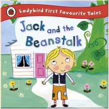 Ladybird Jack and the Beanstalk: Ladybird First Favourite Tales