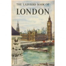 Ladybird The Ladybird Book of London
