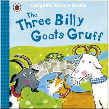 Ladybird The Three Billy Goats Gruff: Ladybird First Favourite Tales