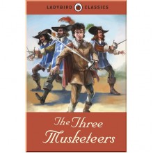 Ladybird Ladybird Classics: The Three Musketeers