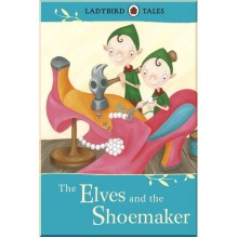 Ladybird Ladybird Tales: The Elves and the Shoemaker