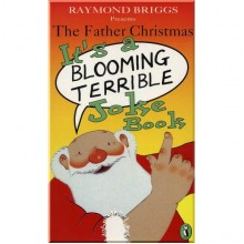 Puffin The Father Christmas it's a Bloomin' Terrible Joke Book