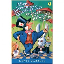 Puffin Alice's Adventures in Wonderland and Through the Looking Glass