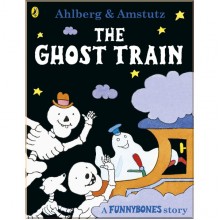 Puffin Funnybones: The Ghost Train