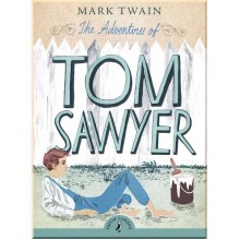 Puffin Classics The Adventures of Tom Sawyer