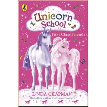 Puffin Unicorn School: First Class Friends