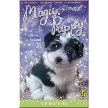 Puffin Magic Puppy: Spellbound at School