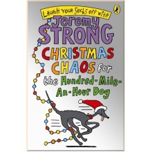 Puffin Christmas Chaos for the Hundred-Mile-An-Hour Dog